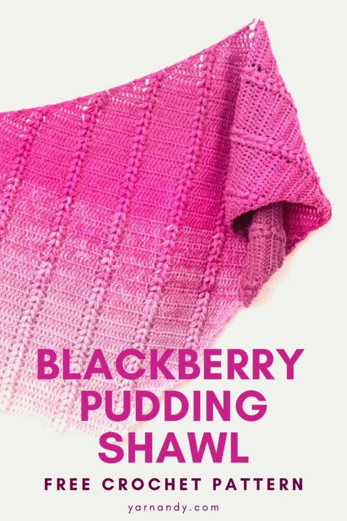 Pin Blackberry pudding shawl crochet pattern