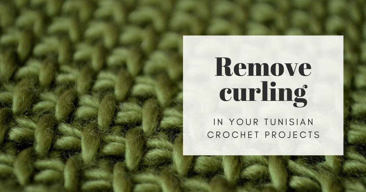 remove curling from tunisian crochet projects cover