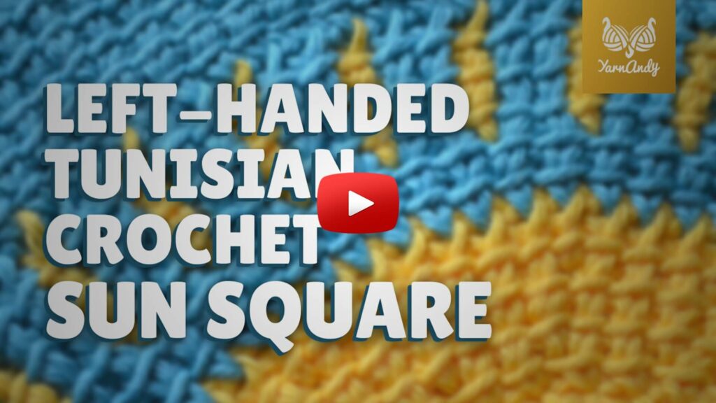 YouTube Thumbnail Tunisian crochet sun square left-handed video