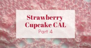 Strawberry cupcake CAL Cover photo part 4