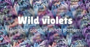 Cover photo wild violets tunisian crochet pattern