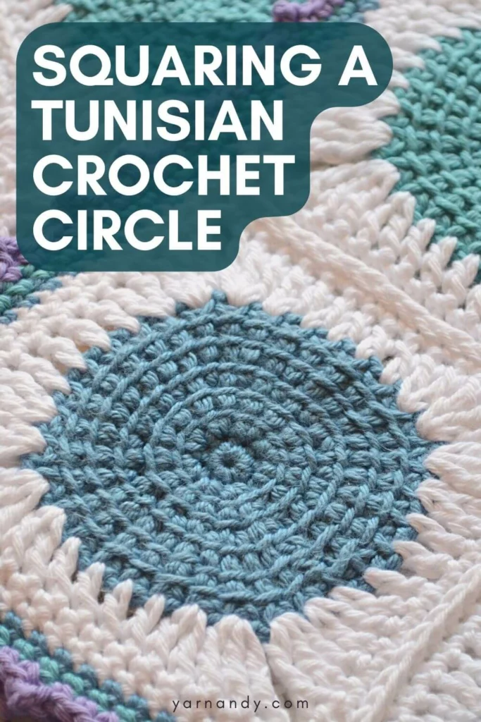 Squaring a Tunisian crochet circle