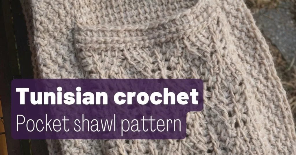 Cover Cozy pinecones Tunisian crochet pocket shawl pattern Andrea Cretu