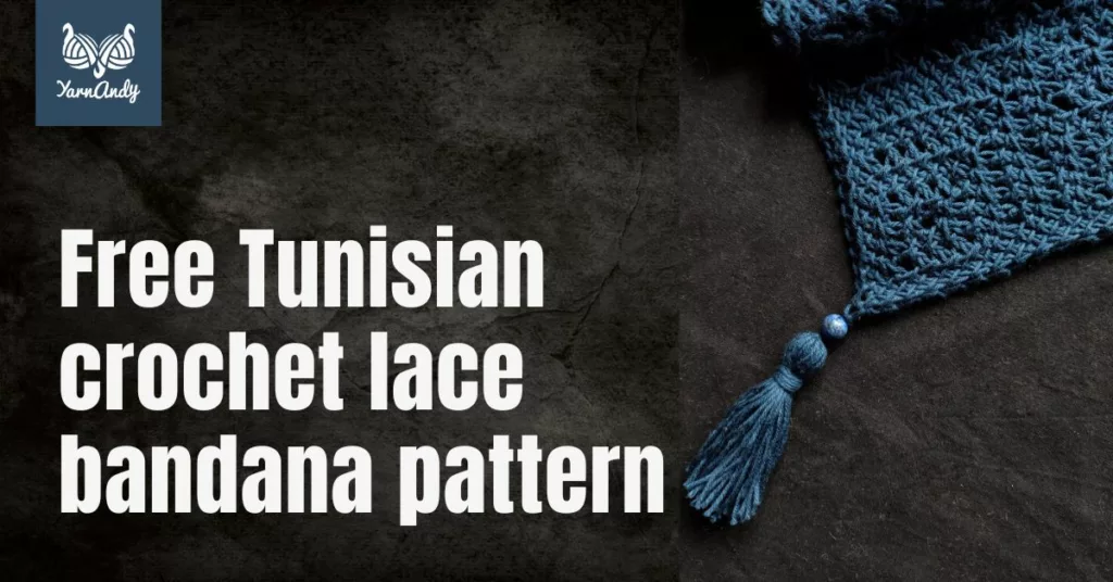 Cover photo Tunisian crochet lace bandana