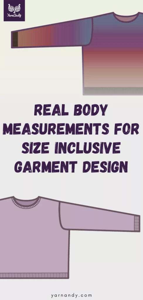 Pin with text "Body measurements for size inclusive garment design" and two sketches of sweaters.