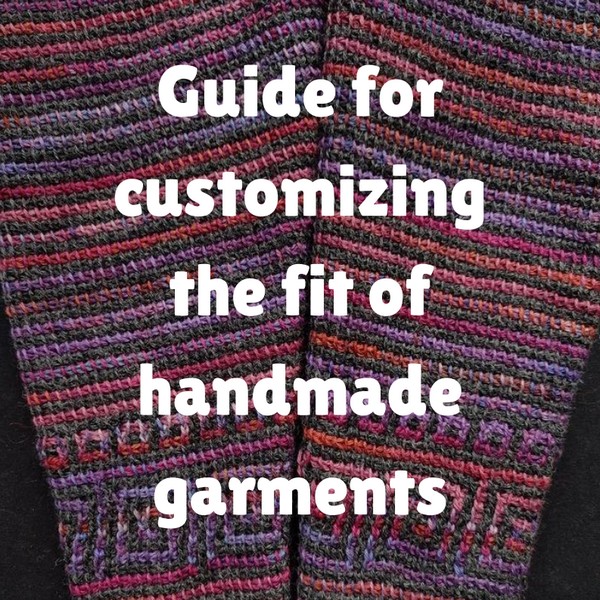 Guide for customizing the fit of handmade garments